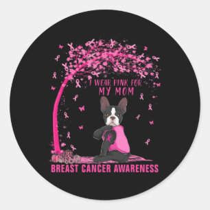 Adesivo Eu Visto Rosa Para Minha Mãe Boston Terrier Breast
