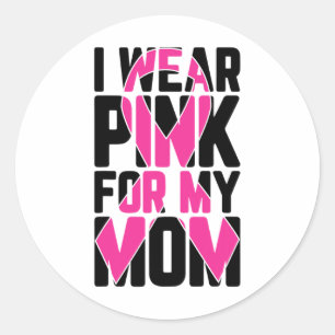 Adesivo Eu Visto Rosa Para Minha Mãe Cancer Sensibilização