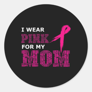 Adesivo Eu Visto Rosa Para Minha Mãe Cancer Sensibilização