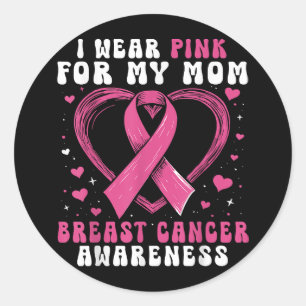 Adesivo Eu Visto Rosa Para Minha Mãe Cancer Sensibilização