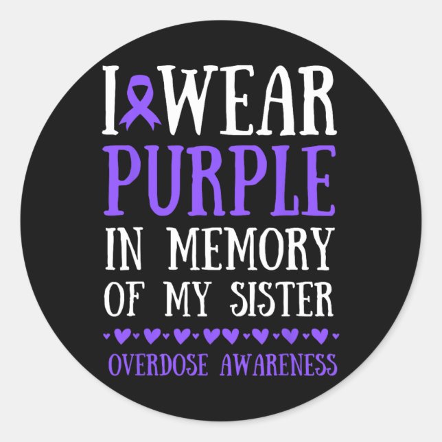 Adesivo Eu Visto Roxo Em Memória Da Sobredosagem Da Minha  (Frente)