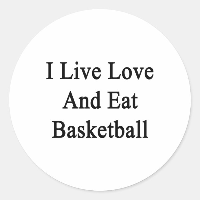 Adesivo Eu Vivo Com Amor E Coma Basquete (Frente)