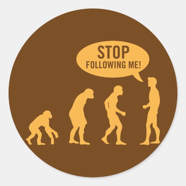 Adesivo evolução - pare de seguir-me! (Frente)