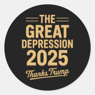 Adesivo Excelente Depressão 2025 Obrigados Trump Ironic Po