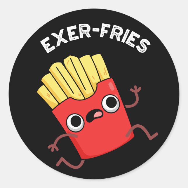 Adesivo Exer-fries Fries Engraçados Torna-se escuro BG (Frente)