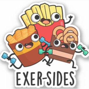 Adesivo Exer side Funny Exercise Pun