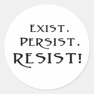 Adesivo Exista. Persista. Resista!
