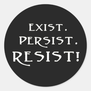 Adesivo Exista. Persista. Resista!