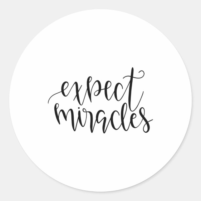 Adesivo Expect miracles (Frente)