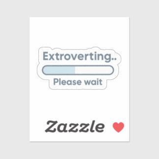 Adesivo Extrovertendo... Por Favor Aguarde