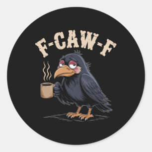 Adesivo F Caw F Camisa Café Gótica Raven Funny Hal
