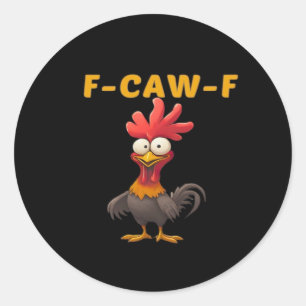 Adesivo F-Caw-F-Chicken Essencial Clássico Estético Único