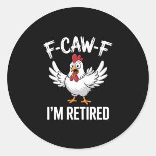 Adesivo F-caw-f Estou Aposentado Amantes de Frango Humorís