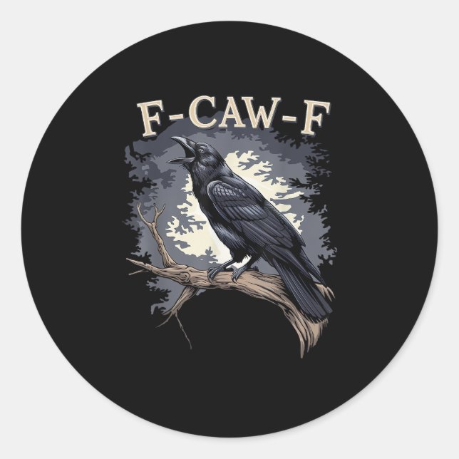 Adesivo F Caw F Funny Bird Crow Creative Casual Design (Frente)