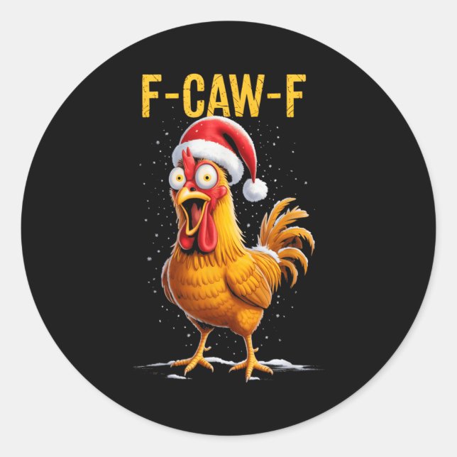 Adesivo F-caw-f Funny Chicken Humor Meme Christmas Men Wom (Frente)
