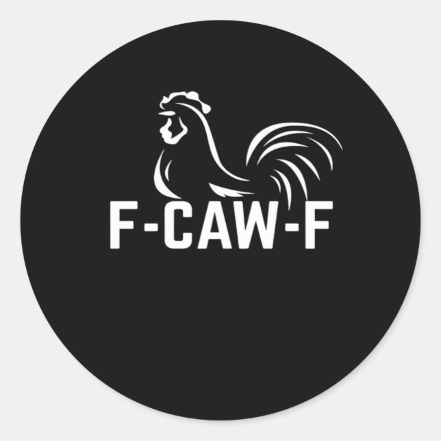 Adesivo F-Caw-F Funny Wordplay Quote Creative Casual (Frente)