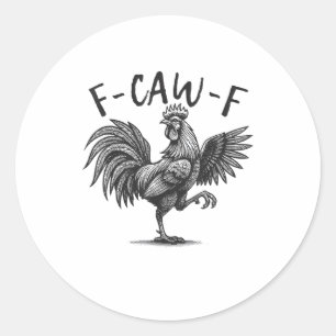 Adesivo F Caw F Galo, F-Caw-F Humor de Galinha Engraçado L