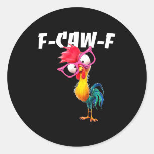Adesivo F Caw F Galo Pássaro Engraçado Fcawf Domador de Ga
