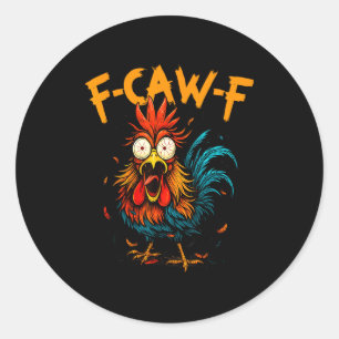 Adesivo F Caw F Galo Pássaro Engraçado Fcawf Frango Café