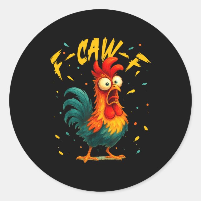 Adesivo F Caw F Rooster Funny Bird Chicken Whisperer Fawk  (Frente)