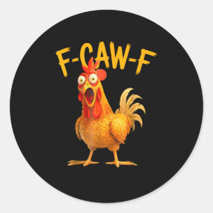Adesivo F-Caw-F Trocadilho Galo Frango Cacarejando Grunge