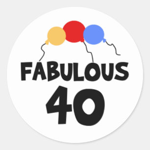 Adesivo Fabuloso 40 40º Quarenta Aniversário