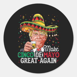 Adesivo Faça a Camisa do Cinco De Mayo Grande Novamente T