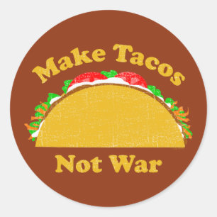 Adesivo Faça a guerra do Tacos não