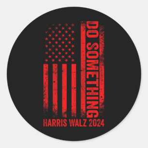 Adesivo Faça Algo Que Kamala Harris Waltz 2024 Red Usa Fla