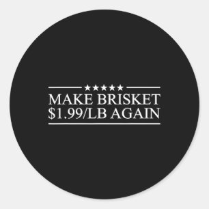 Adesivo Faça Brisket $1.99lb Novamente Bbq Churrasco Engra