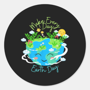 Adesivo Faça com que todos os dias da Terra seja um belo p