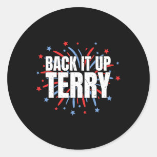 Adesivo Faça De Volta O Terry - Engraçado 4 De Julho Firew