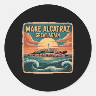 Adesivo Faça o Excelente de Alcatraz novamente Trump