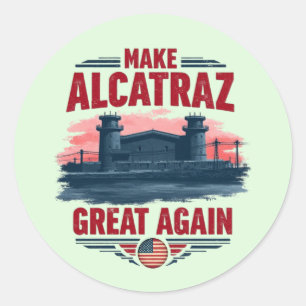 Adesivo Faça o Excelente de Alcatraz novamente - Vintage s