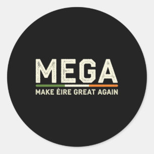 Adesivo Faça o Excelente de Éire novamente - Mega irlandês
