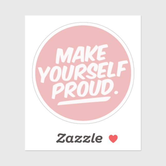 Adesivo Faça-se sentir orgulhoso (Folha)