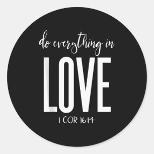 Adesivo Faça Tudo Com Amor 1 Cor 16_14 Versículo Bíblico C