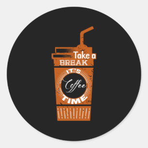 Adesivo Faça uma pausa É hora do café