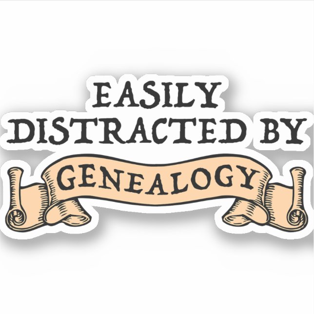 Adesivo Facilmente Distraído Pela Genealogia (Frente)