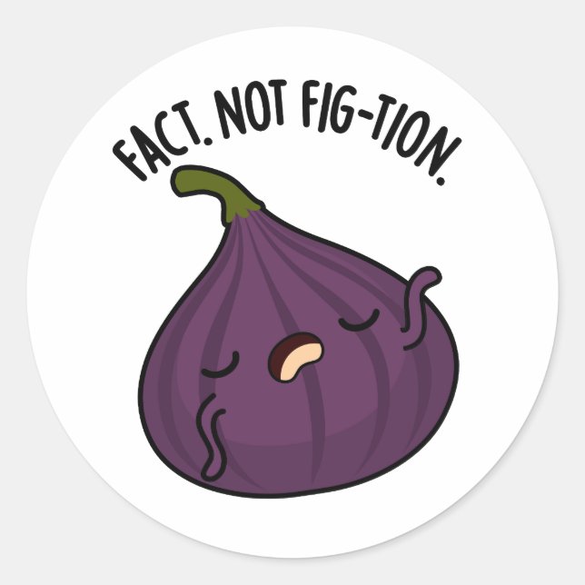 Adesivo Fact Not Fig-tion Funny Fig Pun (Frente)
