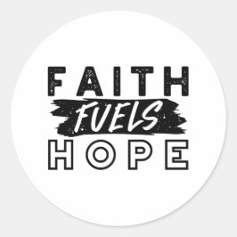 Adesivo Faith Fuels Hope Quote – Uplifting Christian Art