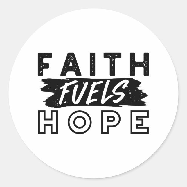 Adesivo Faith Fuels Hope Quote – Uplifting Christian Art (Frente)