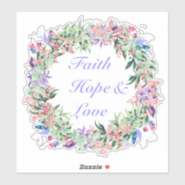 Adesivo Faith Hope & Love Floral Wreath Sticker