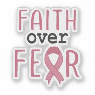 Adesivo Faith Over Fear Breast Cancer Awareness