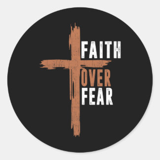 Adesivo Faith Over Fear Christ Christian-shirt Cross Easte