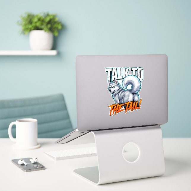 Adesivo Fala com o Rabo Husky Sarcástico Meme Engraçado (Laptop na mesa)