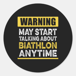 Adesivo Falando Sobre Biathlon Anytime Engraçado Biathlete