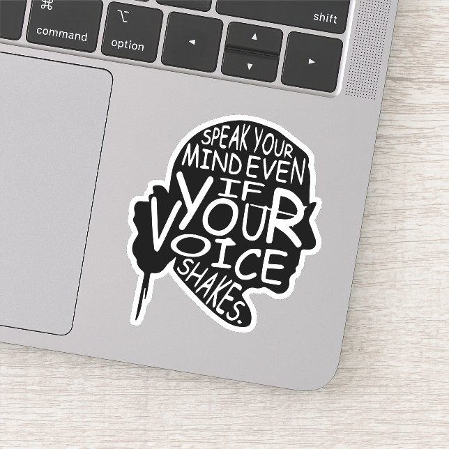 Adesivo Fale sua mente mesmo que sua voz trema (Detalhe)