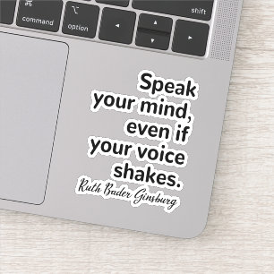 Adesivo Fale sua mente, mesmo que sua voz treme