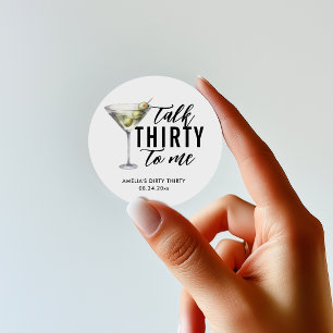 Adesivo Fale Trinta Para Mim Dirty Martini 30º Aniversário